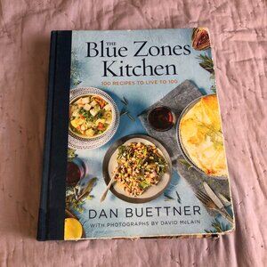 The Blue Zone Kitchens Cookbook by Dan Buettner, hardback